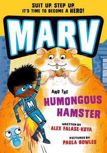 Marv and the Humongous Hamster - Alex Falase-Koya - Wetherby School 27th Nov