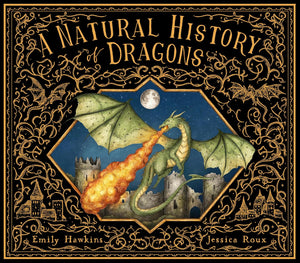 A Natural History of Dragons