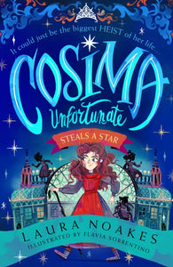 Cosima Unfortunate Steals A Star: Book 1 - Coleridge 14 June