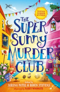 The Super Sunny Murder Club : Book 2