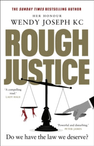 Pre-order Rough Justice : Do we have the law we deserve?