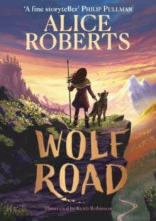 Wolf Road : The Times Children's Book of the Week