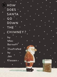 How Does Santa Go Down the Chimney? - Signed Copy