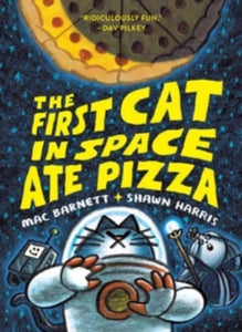 The First Cat in Space Ate Pizza - Signed Copy